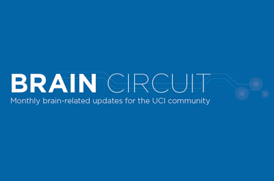 Brain Circuit Newsletter Banner. Monthly brain-related updates for the UCI community.