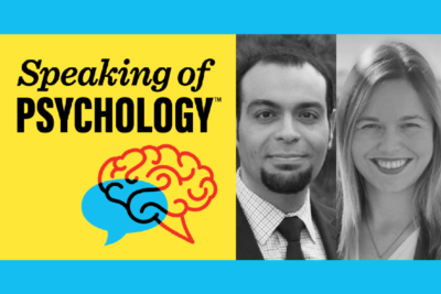 Speaking of Psychology banner featuring headshots of Michael Yassa, Ph.D., and Markie Pasternak Ph.D.