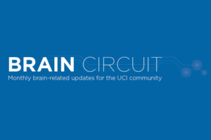 2021 August UCI Brain Circuit E-newsletter Banner