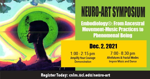 Neuro-art symposium. Embodiology: From ancestral movement-music practices to phenomenal being Dec 2 2021 1-2:15, 7-8:30pm