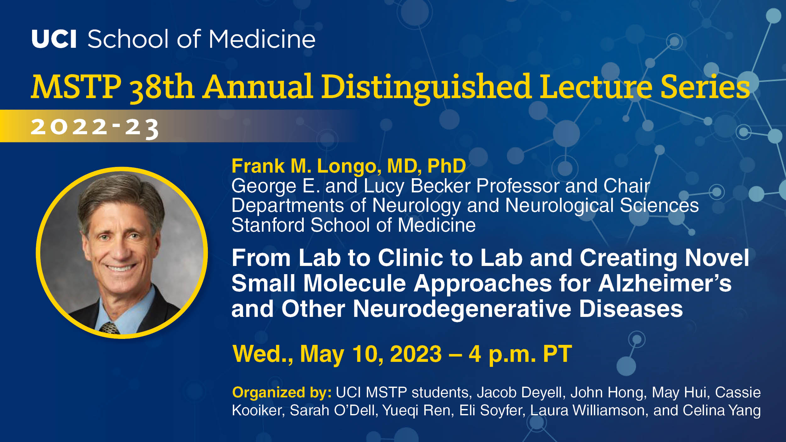 Frank M. Longo, MD, PhD distinguished lecture